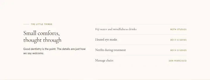 Small comforts, thought through on Zen Dental Studio