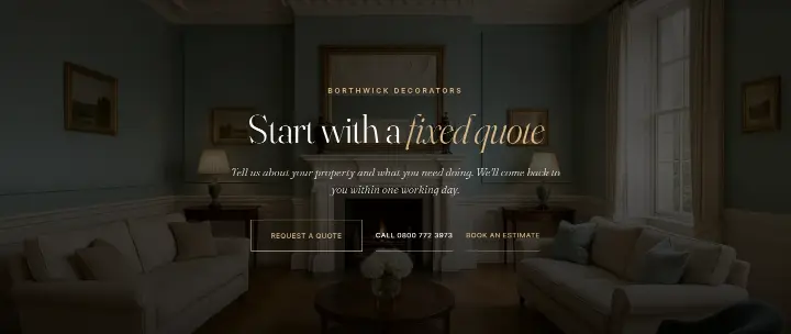 Start with a fixed quote on Borthwick Decorators