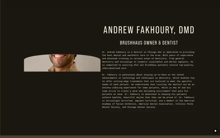 andrew fakhoury, dmd on BrushHaus