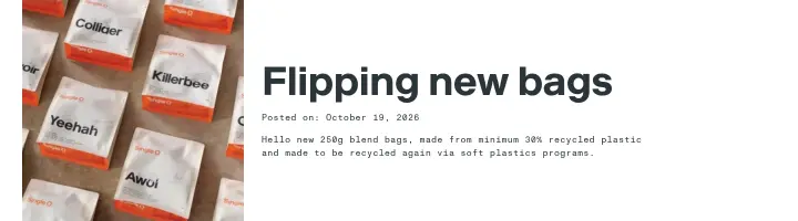 Flipping new bags on Single O