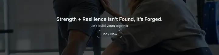 Strength + Resilience Isn’t Found, It’s Forged on Foundry Physiotherapy