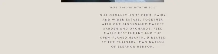 “Here it begins with the soil” on Heckfield Place