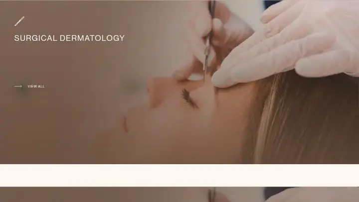 Surgical Dermatology on Surface Dermatology Clinic