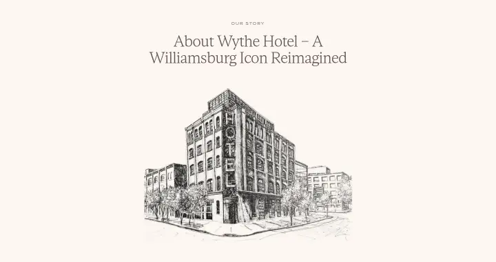 Hero on Wythe Hotel