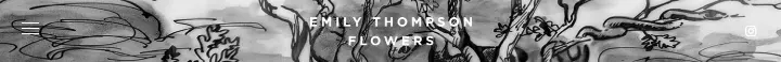 Navigation on Emily Thompson Flowers