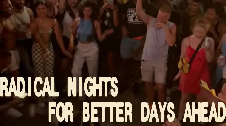 Radical nights for better days ahead on Elsewhere
