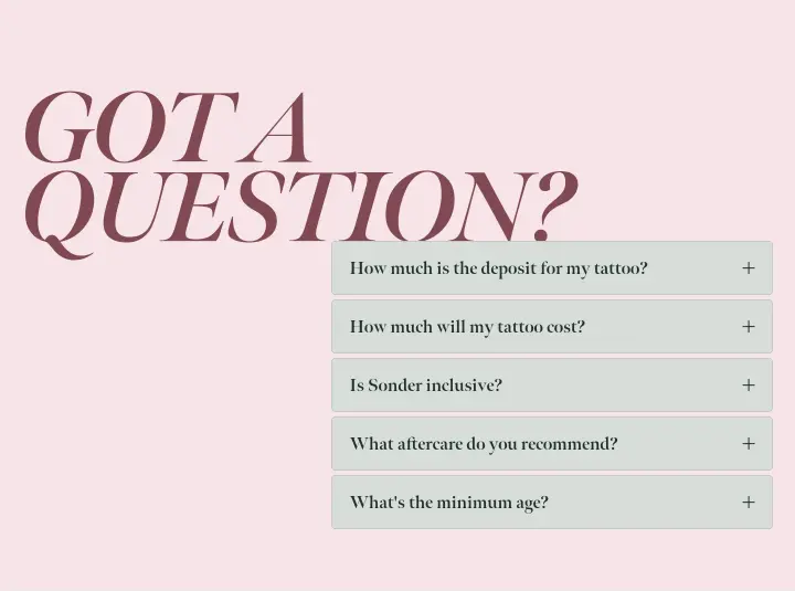 Got a question? on Sonder Tattoo