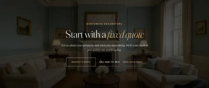 Start with a fixed quote on Borthwick Decorators