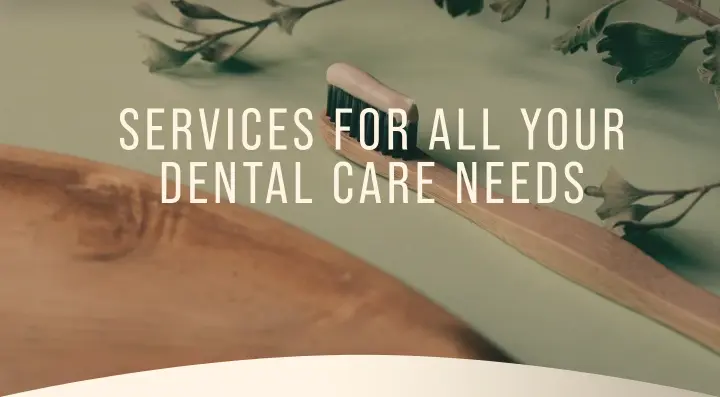 Services for all your dental care needs on BrushHaus