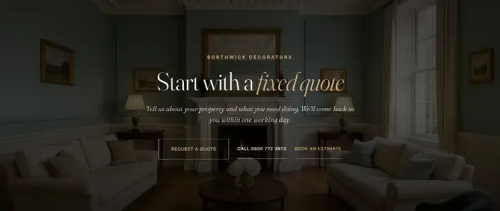 Start with a fixed quote on Borthwick Decorators