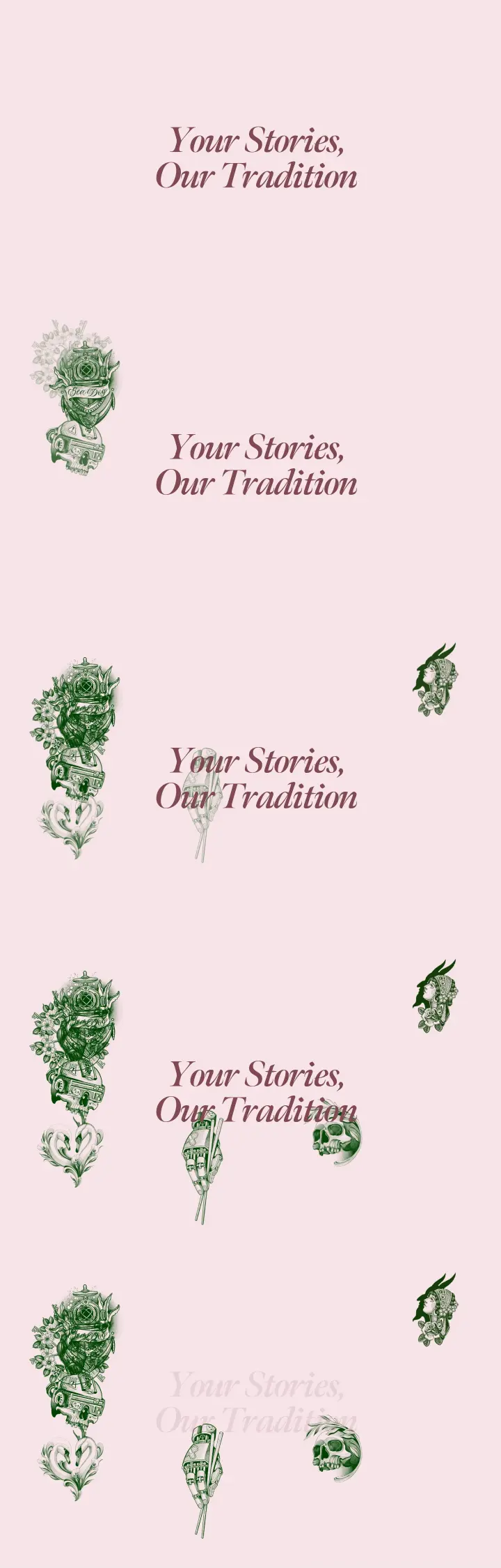 Your Stories, Our Tradition on Sonder Tattoo