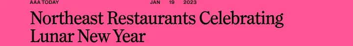 Northeast Restaurants Celebrating Lunar New Year on MÁLÀ PROJECT