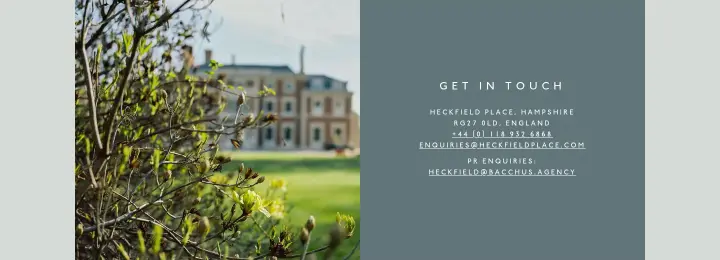 Get in touch on Heckfield Place