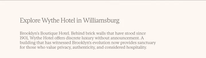 Explore Wythe Hotel in Williamsburg on Wythe Hotel